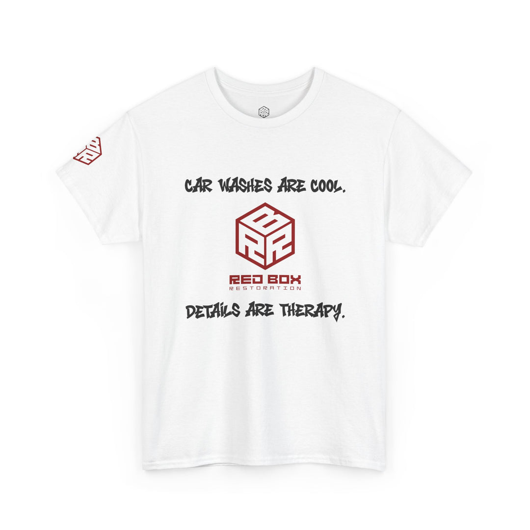 “Car Washes Are Cool, Details Are Therapy” Tee