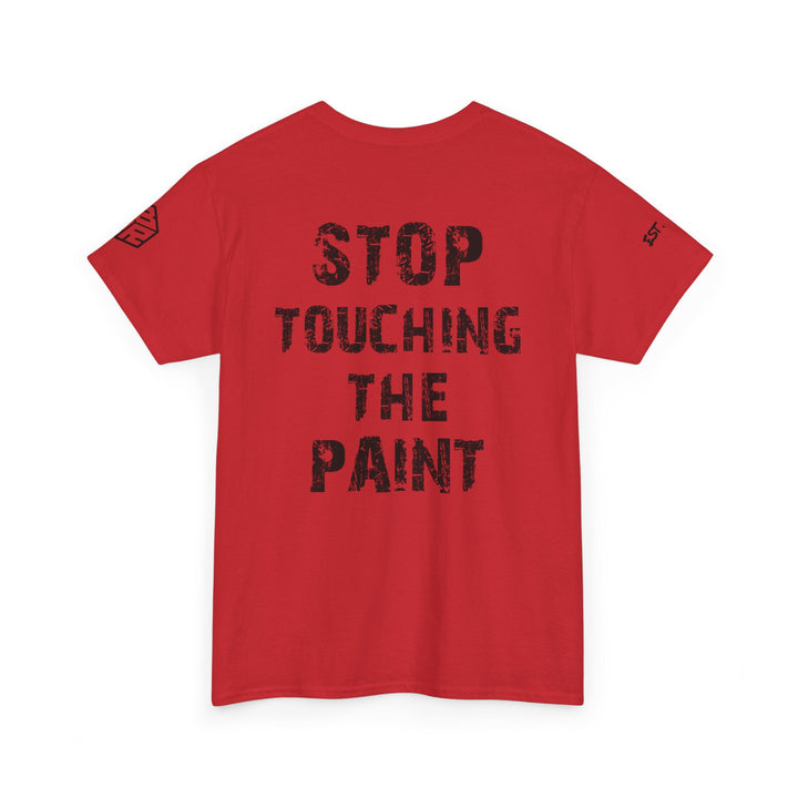 “Stop Touching the Paint” Tee