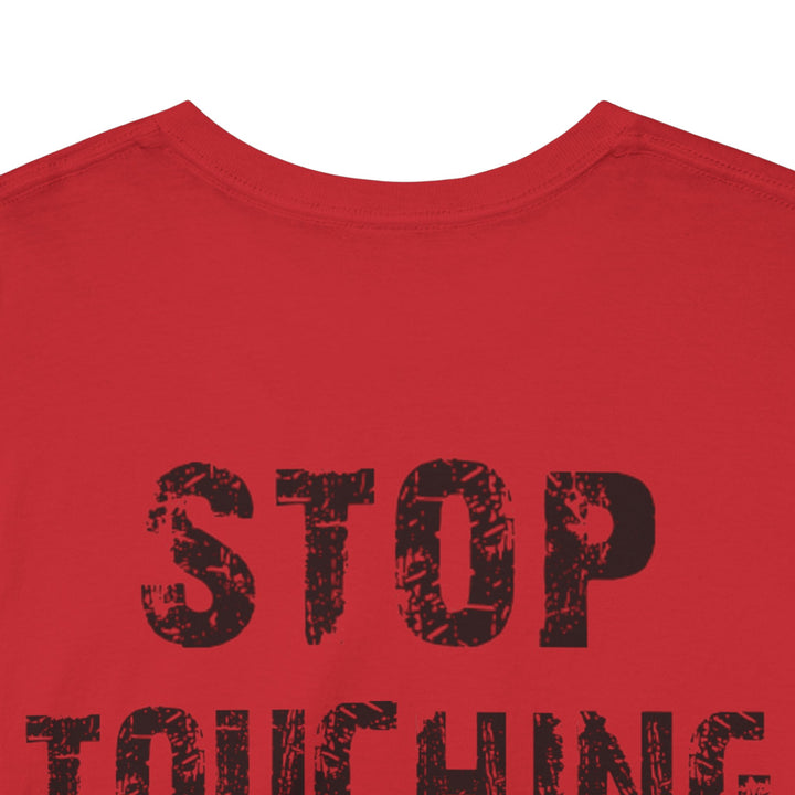 “Stop Touching the Paint” Tee