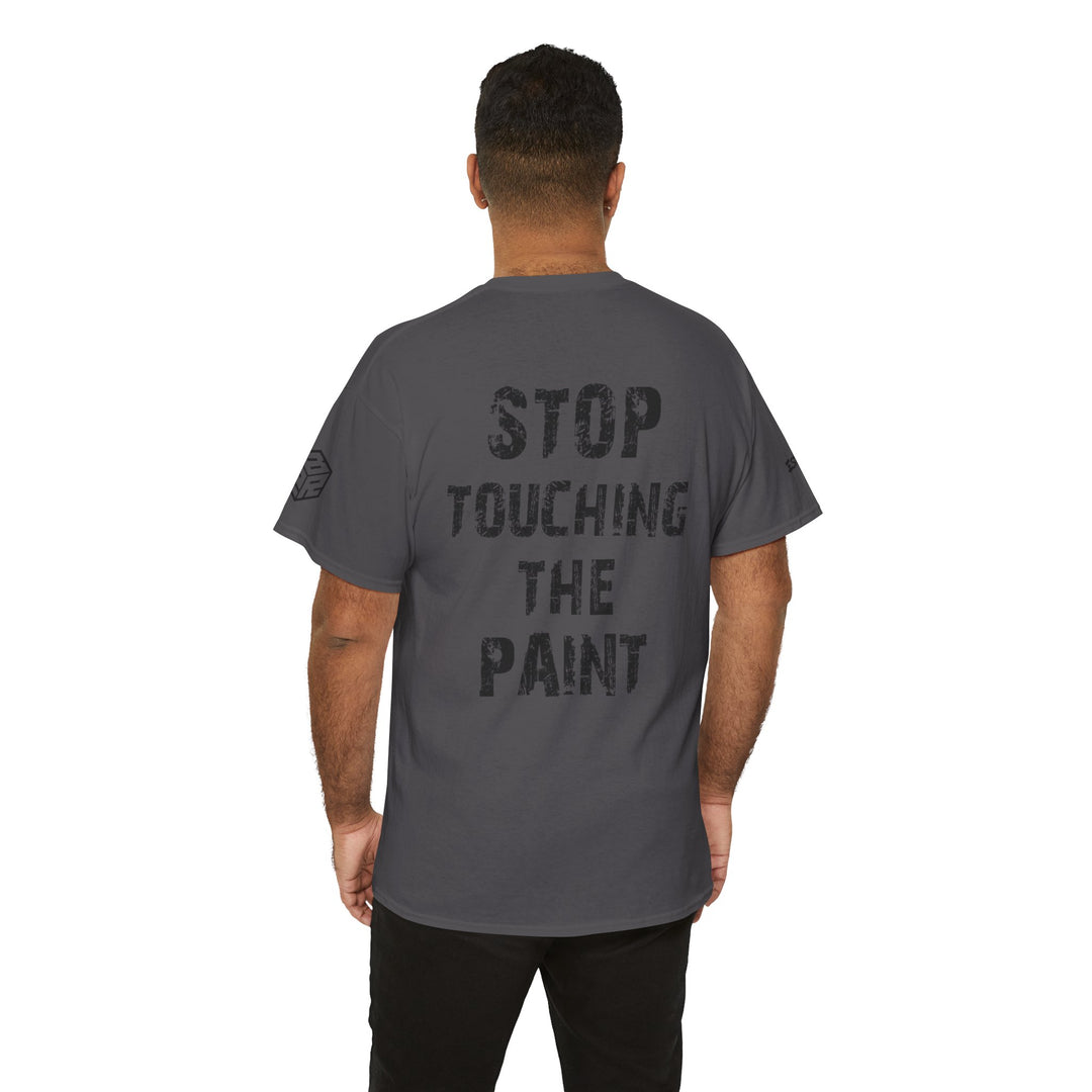 “Stop Touching the Paint” Tee