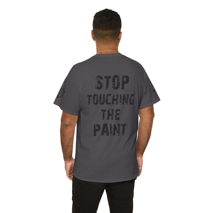 “Stop Touching the Paint” Tee